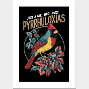 Just a Girl Who Loves Pyrrhuloxias Posters and Art